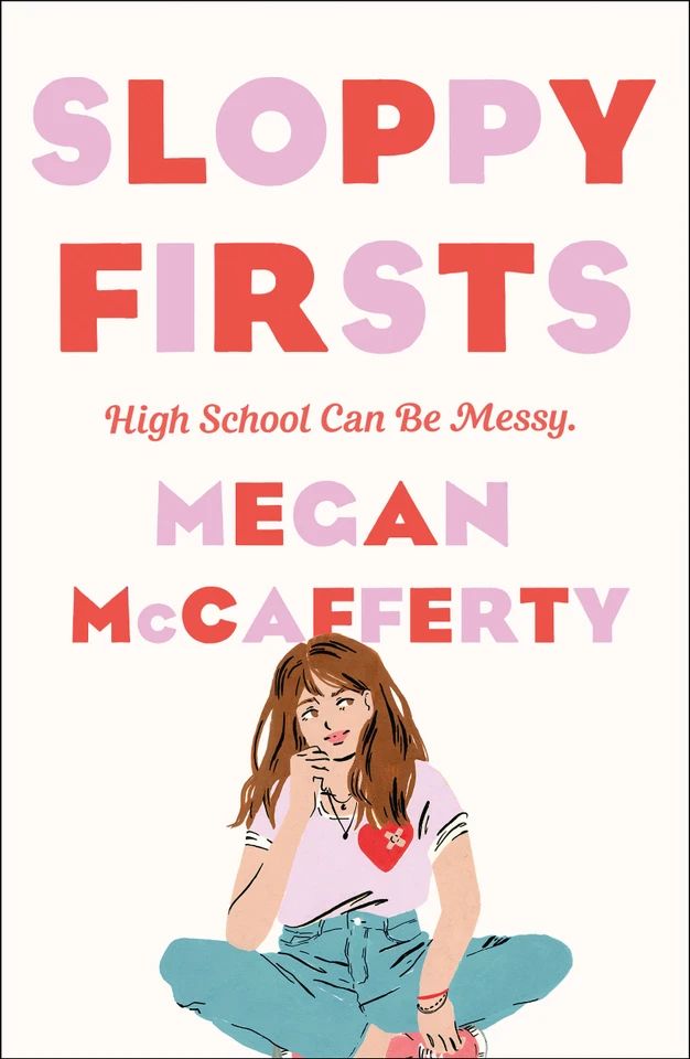 Sloppy Firsts: A Jessica Darling Novel (Jessica Darling #1) book cover by Megan McCafferty