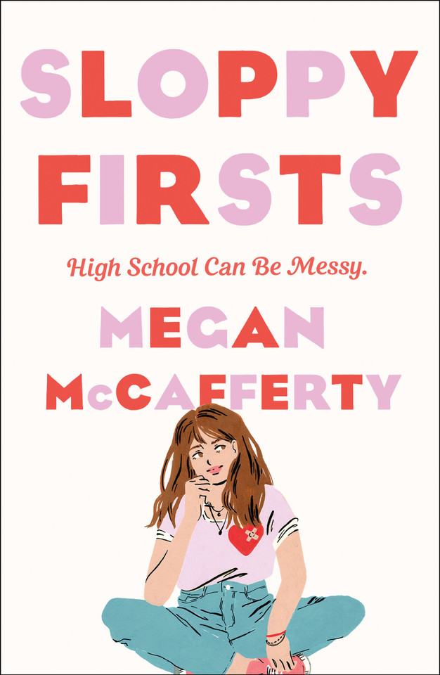 Sloppy Firsts: A Jessica Darling Novel (Jessica Darling #1) book cover by Megan McCafferty