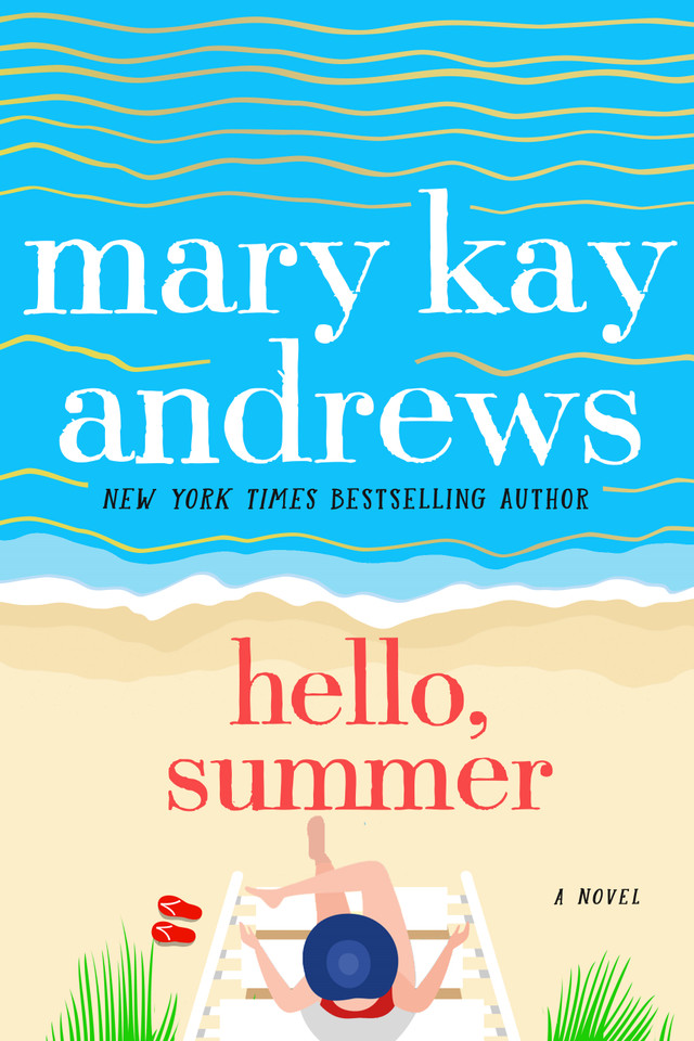 Hello, Summer: A Novel book cover by Mary Kay Andrews