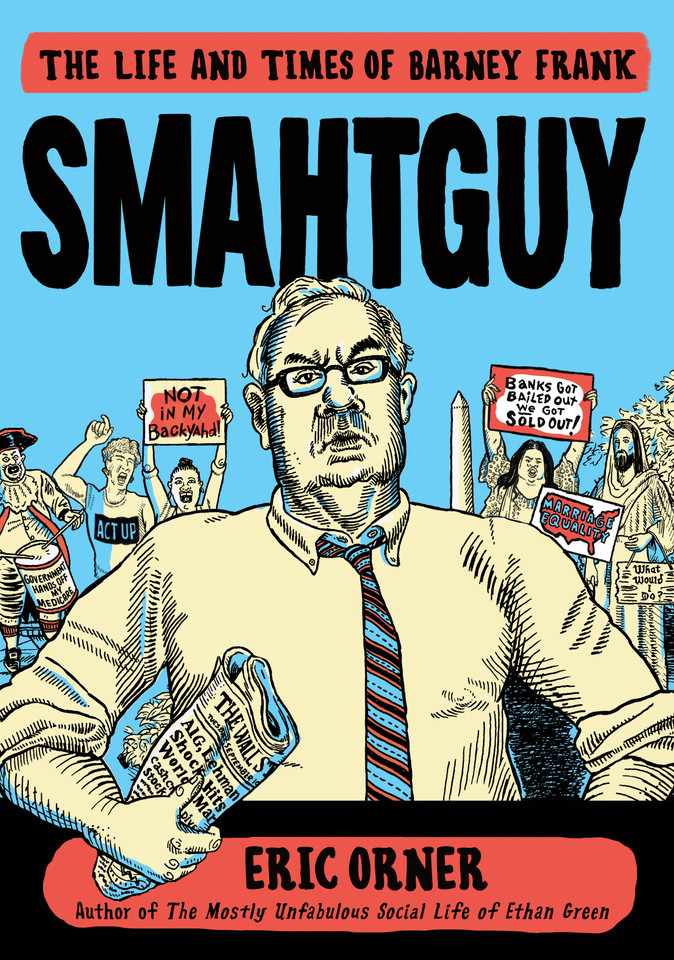 Smahtguy: The Life and Times of Barney Frank book cover by Eric Orner