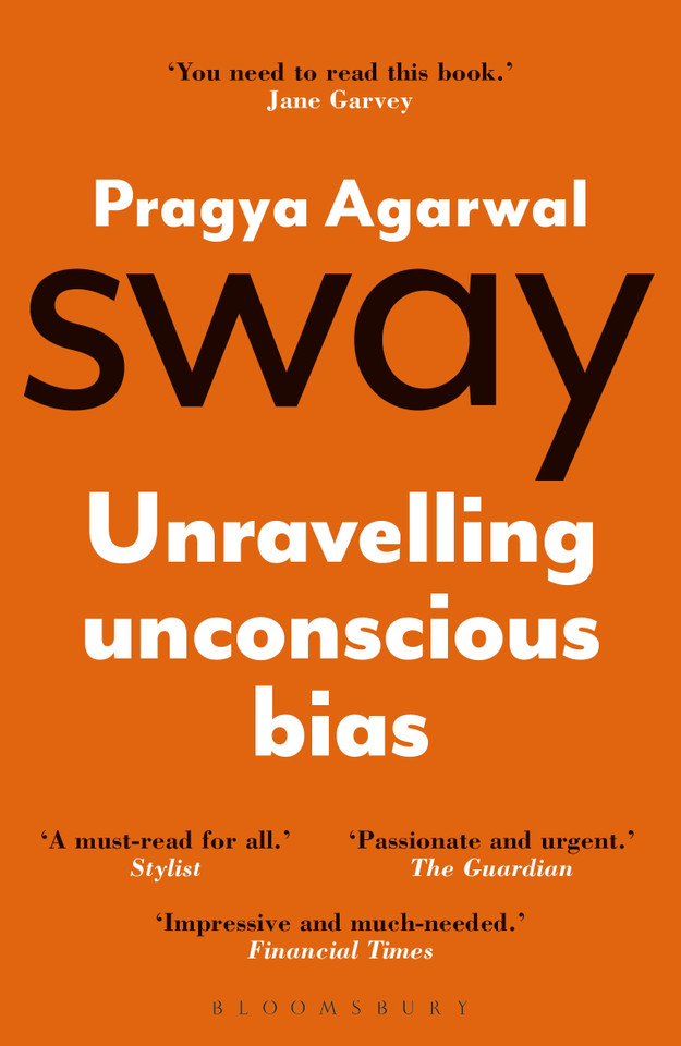 Sway: Unravelling Unconscious Bias book cover by Pragya Agarwal