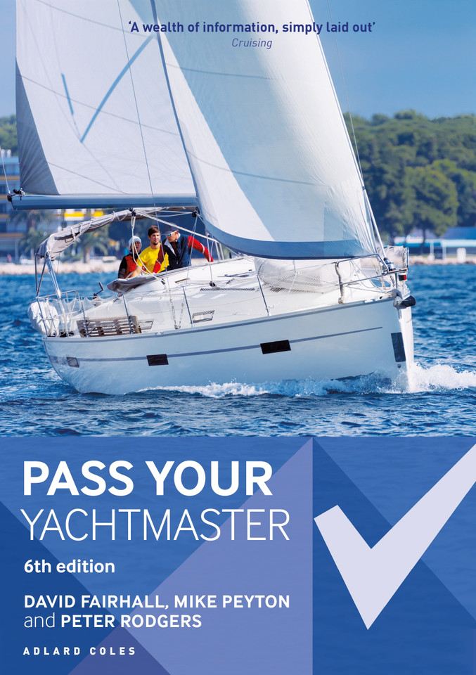 Pass Your Yachtmaster book cover by David Fairhall, Peter Rodgers, Mike Peyton