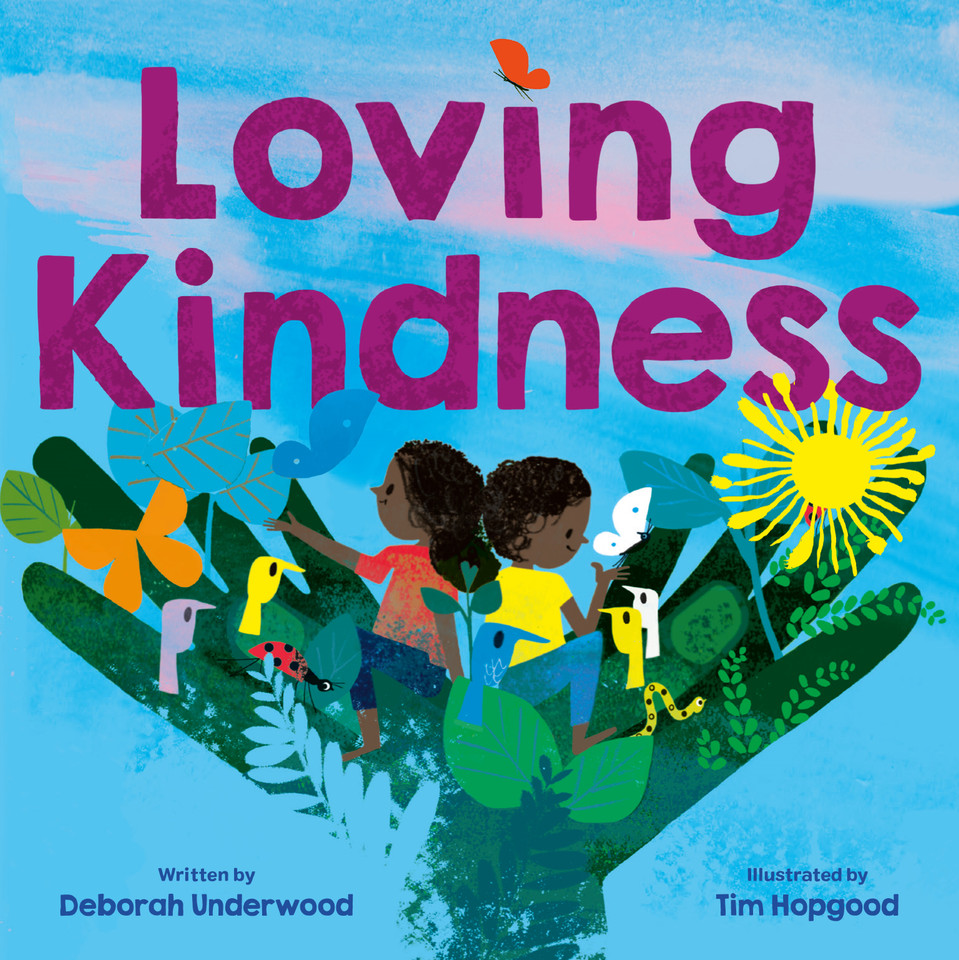 Loving Kindness book cover by Deborah Underwood