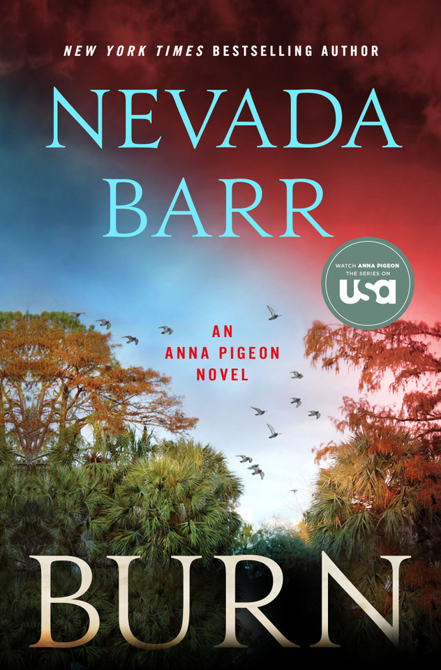 Burn: An Anna Pigeon Novel (Anna Pigeon Mysteries #16) book cover by Nevada Barr