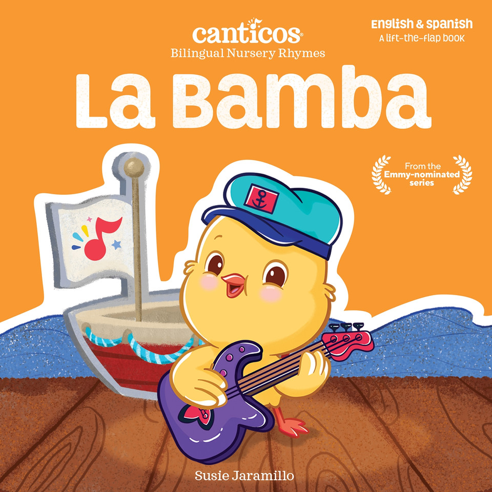 Canticos La Bamba: Bilingual Nursery Rhymes (Canticos Bilingual Nursery Rhymes) book cover by Susie Jaramillo