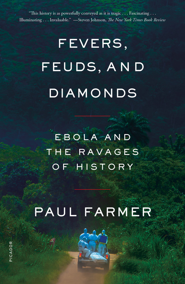 Fevers, Feuds, and Diamonds: Ebola and the Ravages of History book cover by Paul Farmer