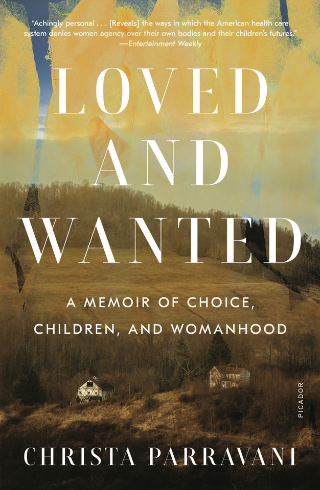 Loved and Wanted: A Memoir of Choice, Children, and Womanhood book cover by Christa Parravani