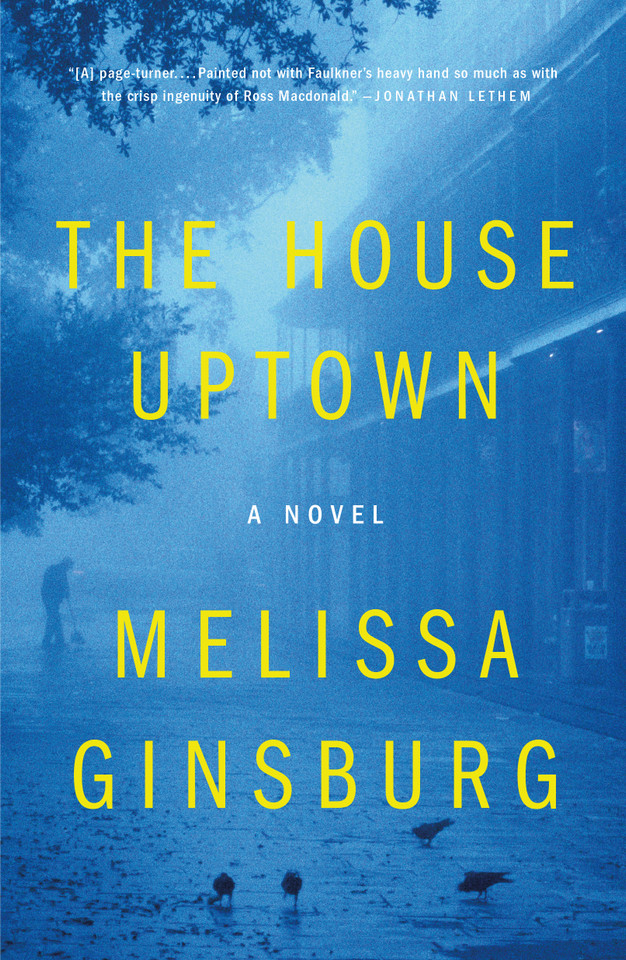 The House Uptown: A Novel book cover by Melissa Ginsburg