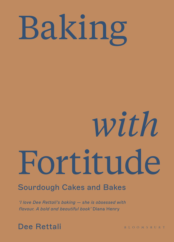 Baking with Fortitude: Winner of the André Simon Food Award 2021 book cover by Dee Rettali
