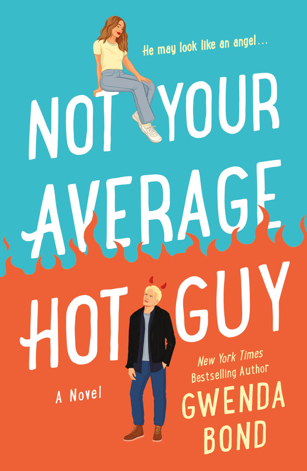 Not Your Average Hot Guy: A Novel (Match Made in Hell #1) book cover by Gwenda Bond