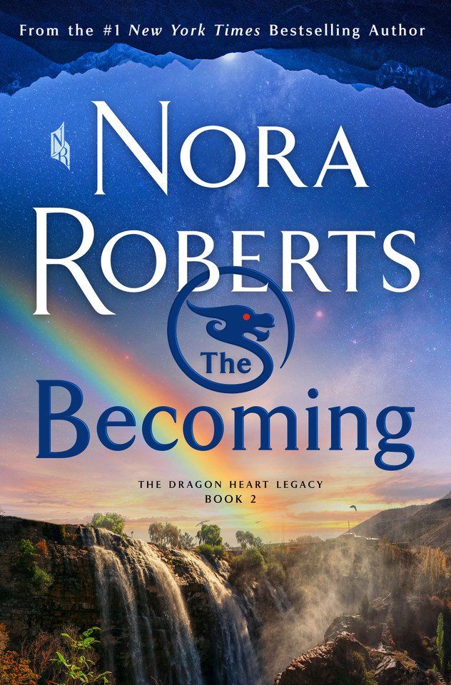 The Becoming: The Dragon Heart Legacy, Book 2 book cover by Nora Roberts