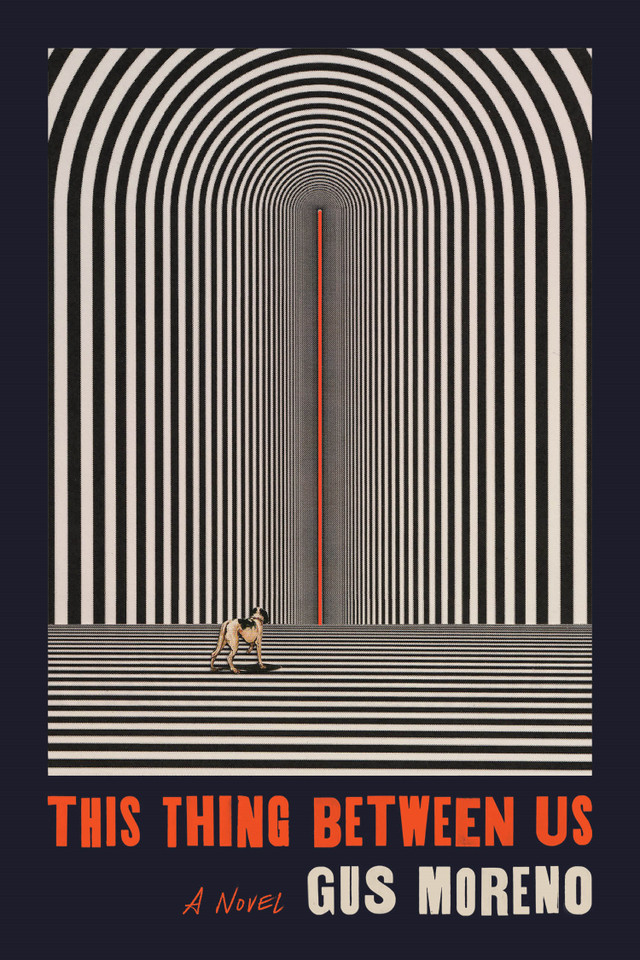 This Thing Between Us: A Novel book cover by Gus Moreno
