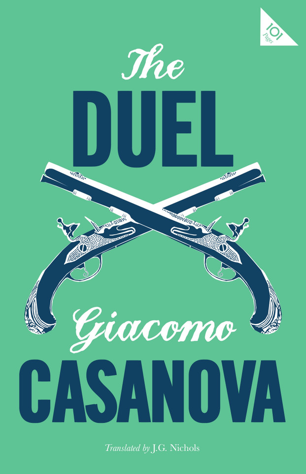 The Duel (Alma Classics 101 Pages) book cover by Casanova