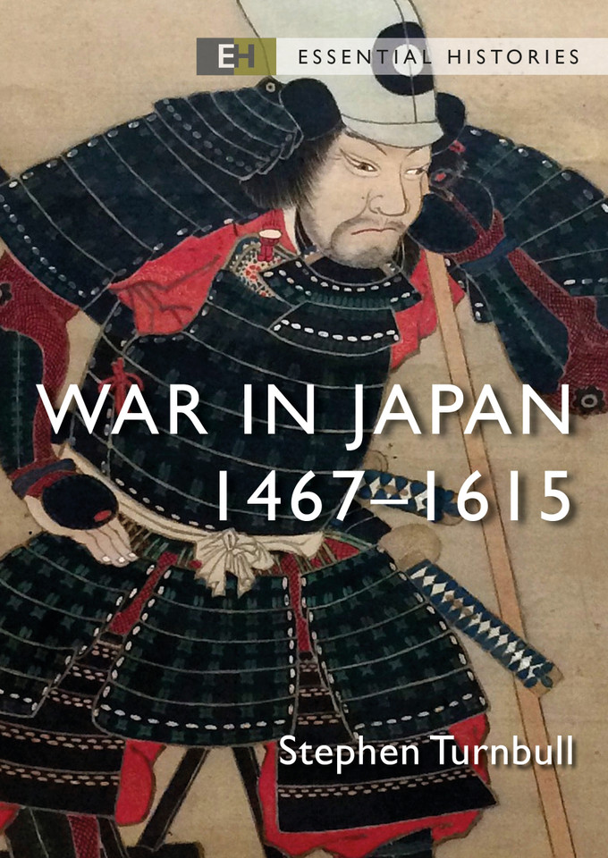 War in Japan: 1467–1615 (Essential Histories) book cover by Stephen Turnbull