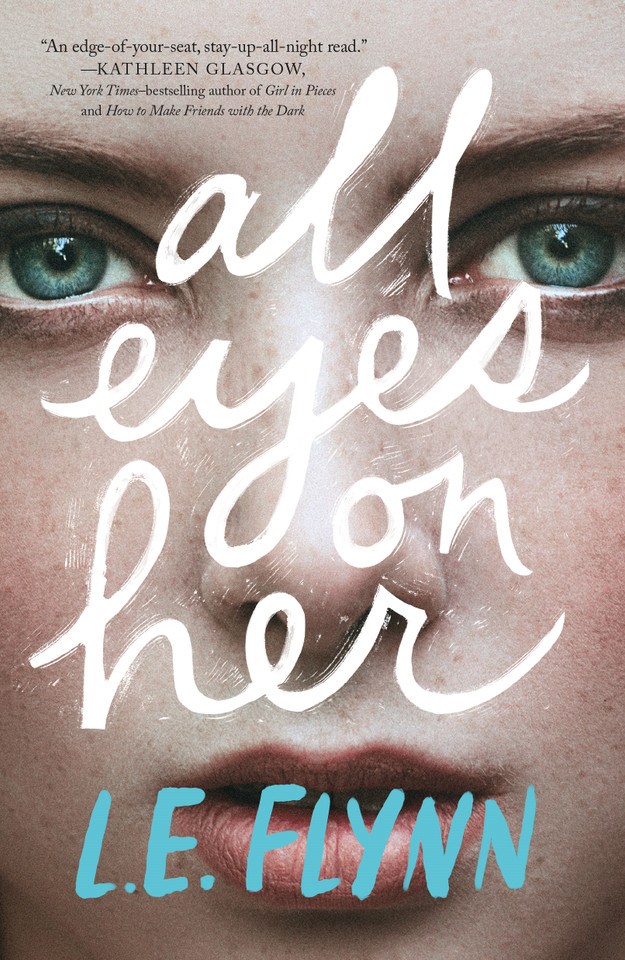 All Eyes on Her book cover by L.E. Flynn