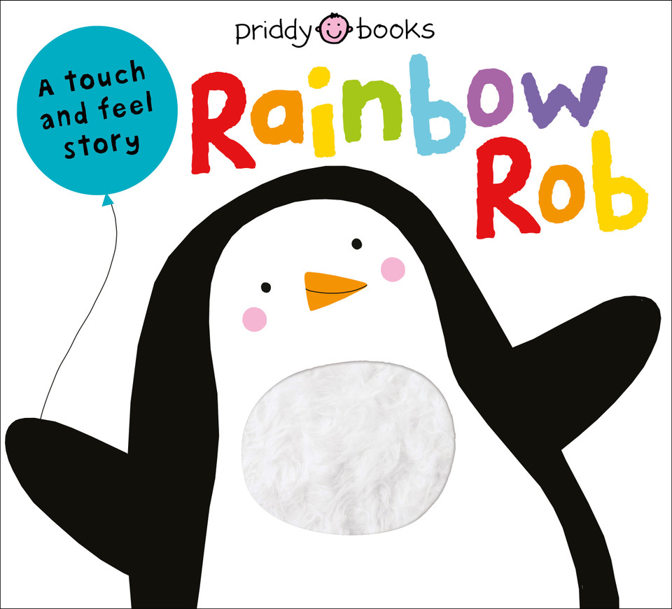 Touch & Feel Picture Books: Rainbow Rob (Touch and Feel Picture Books) book cover by Roger Priddy