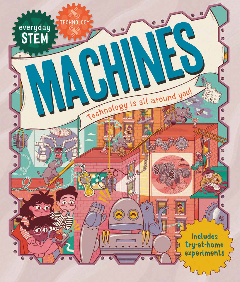Everyday STEM Technology—Machines (Everyday STEM) book cover by Jenny Jacoby