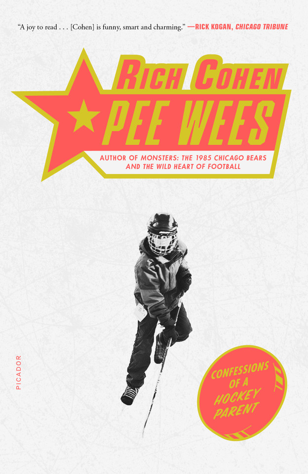 Pee Wees: Confessions of a Hockey Parent book cover by Rich Cohen