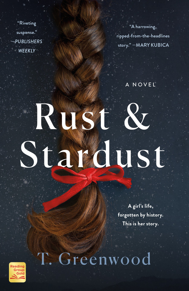 Rust & Stardust: A Novel book cover by T. Greenwood