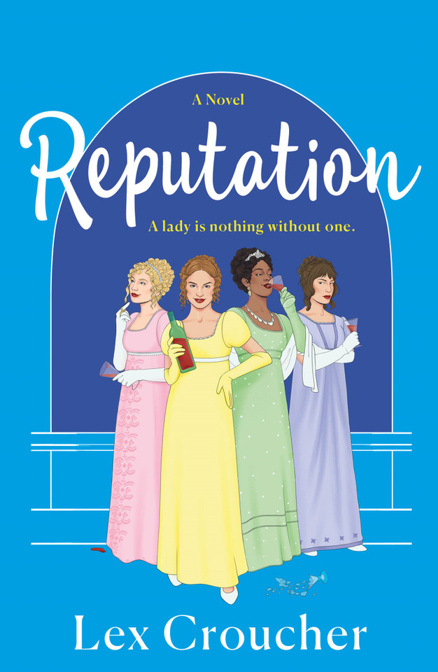 Reputation: A Novel book cover by Lex Croucher