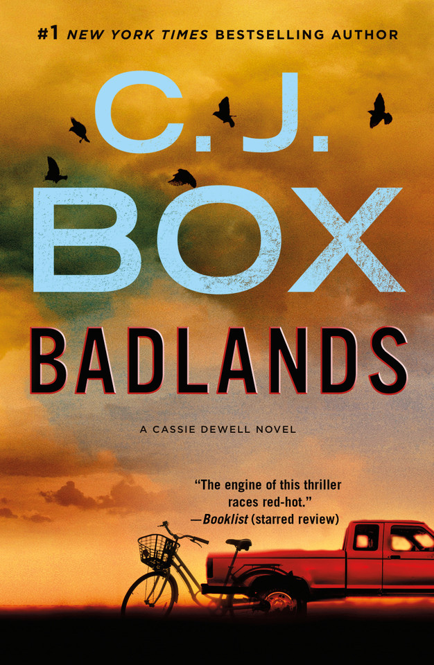 Badlands: A Cassie Dewell Novel (Cassie Dewell Novels #3) book cover by C.J. Box