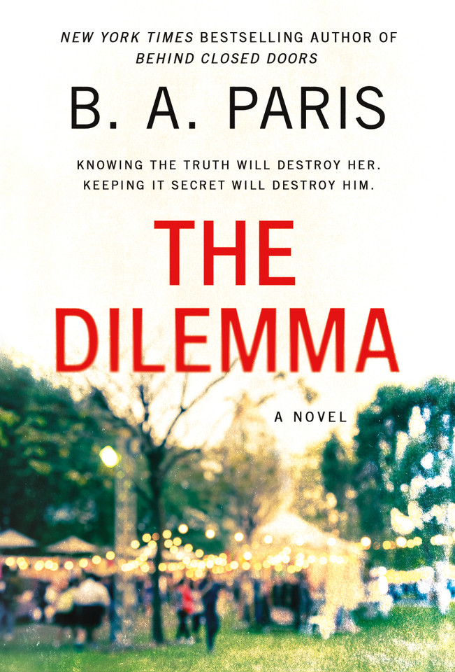 The Dilemma: A Novel book cover by B.A. Paris