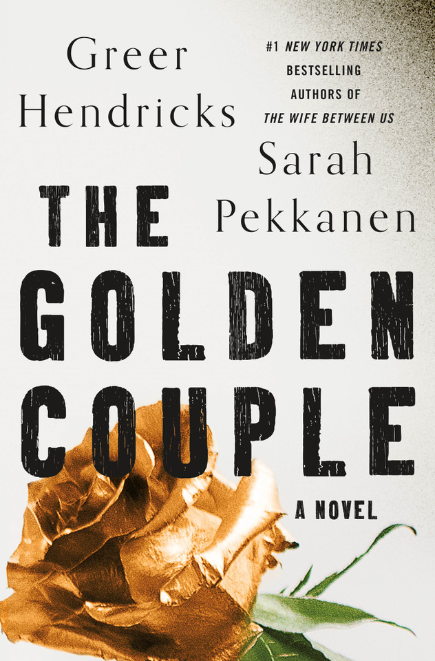 The Golden Couple: A Novel book cover by Greer Hendricks, Sarah Pekkanen