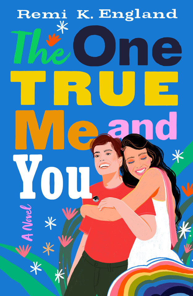 The One True Me and You: A Novel book cover by Remi K. England