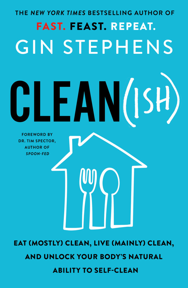 Clean(ish): Eat (Mostly) Clean, Live (Mainly) Clean, and Unlock Your Body's Natural Ability to Self-Clean book cover by Gin Stephens