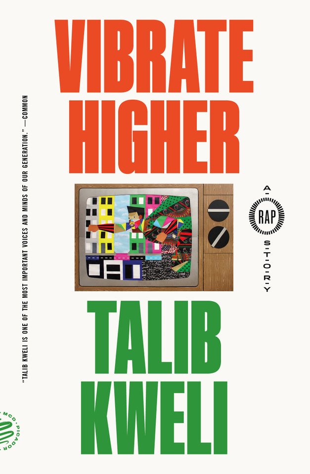 Vibrate Higher: A Rap Story book cover by Talib Kweli