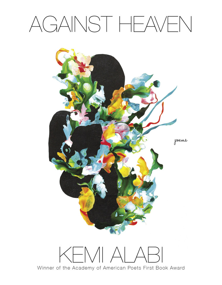 Against Heaven: Poems book cover by Kemi Alabi