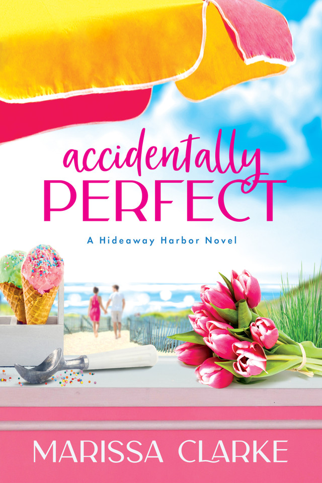Accidentally Perfect (Hideaway Harbor #1) book cover by Marissa Clarke