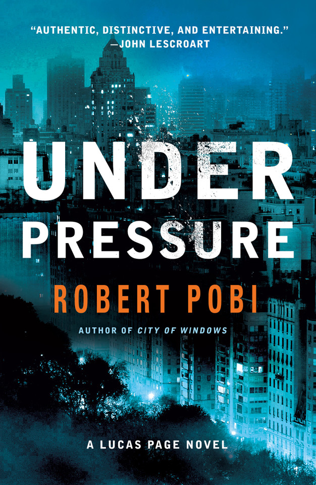 Under Pressure: A Lucas Page Novel (Lucas Page #2) book cover by Robert Pobi