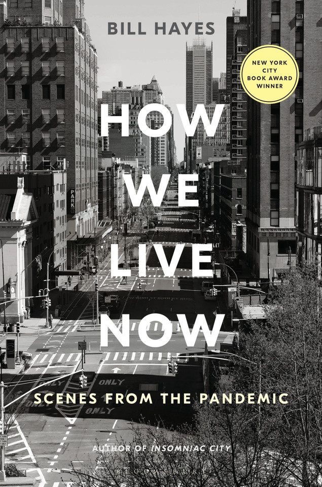 How We Live Now: Scenes from the Pandemic book cover by Bill Hayes