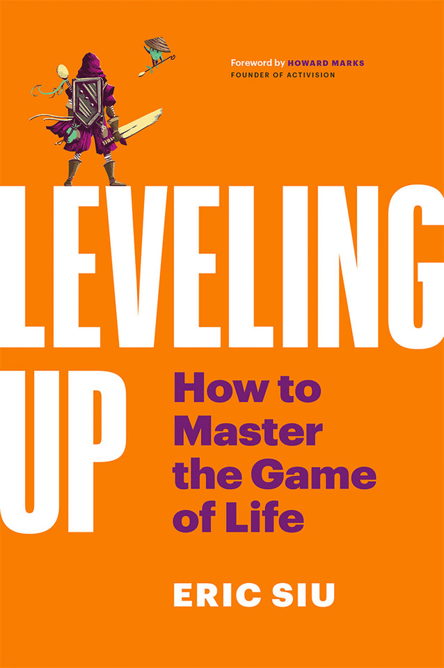 Leveling Up: How To Master The Game of Life book cover by Eric Siu