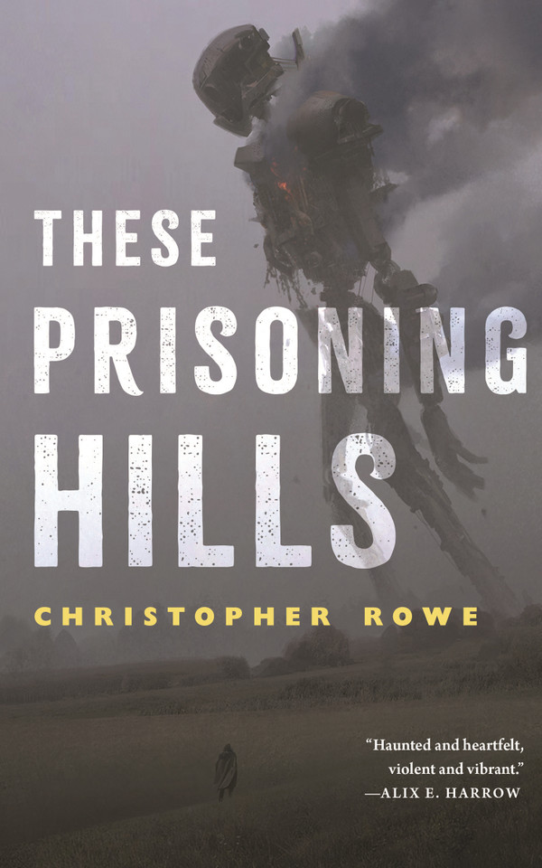 These Prisoning Hills book cover by Christopher Rowe
