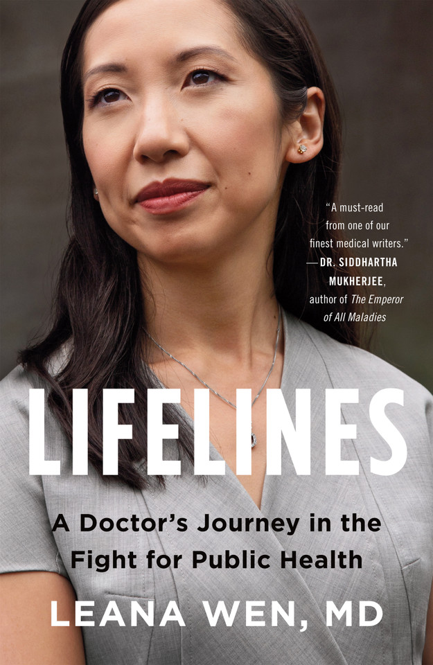 Lifelines: A Doctor's Journey in the Fight for Public Health book cover by Dr. Leana Wen