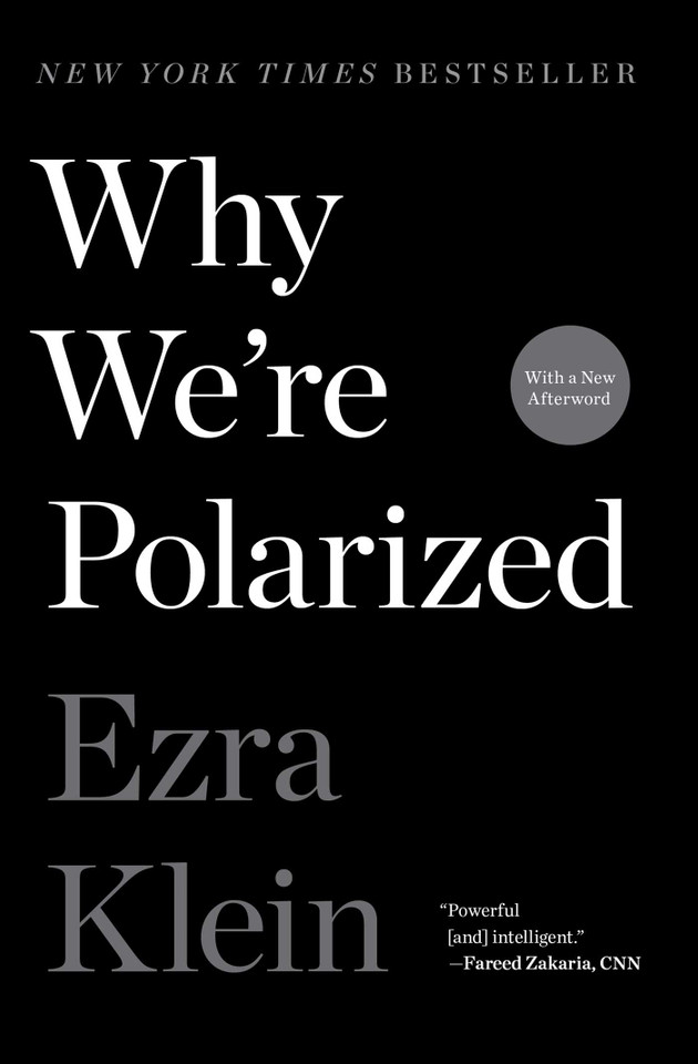 Why We're Polarized book cover by Ezra Klein