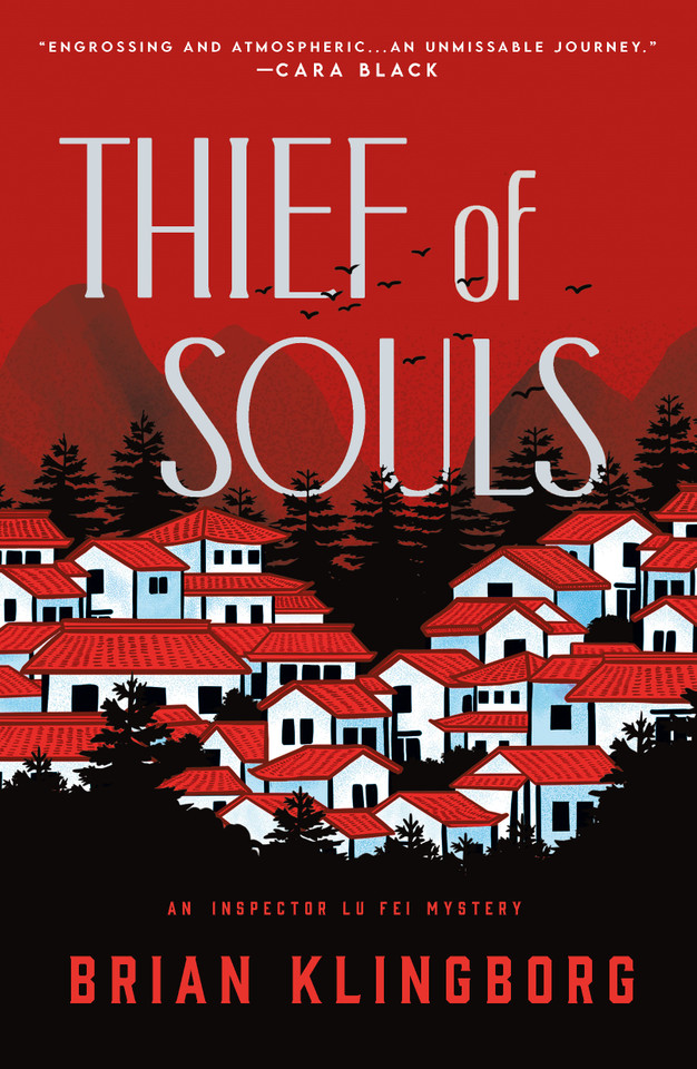 Thief of Souls: An Inspector Lu Fei Mystery (Inspector Lu Fei Series #1) book cover by Brian Klingborg