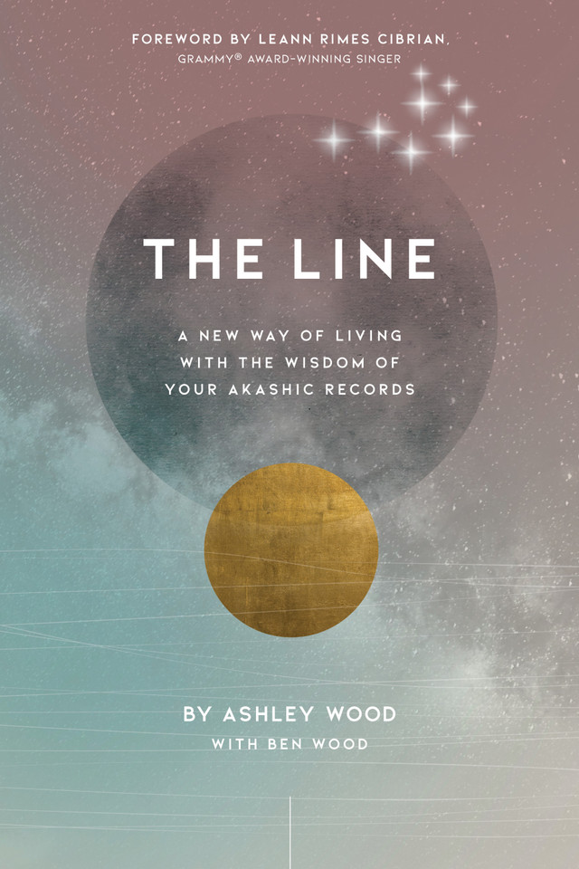 The Line: A New Way of Living with the Wisdom of Your Akashic Records book cover by Ashley Wood, Benjamin Wood