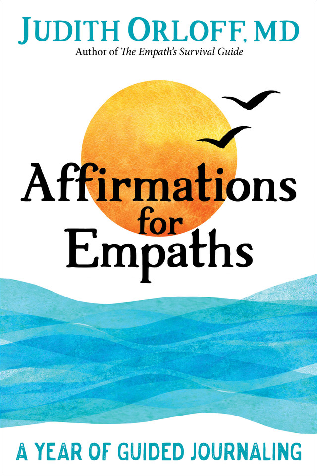 Affirmations for Empaths: A Year of Guided Journaling book cover by Judith Orloff