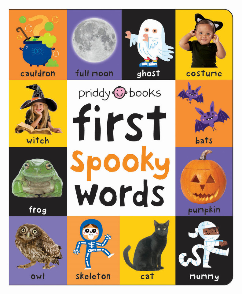 First 100 Spooky Words: A padded book—perfect for little hands to hold (First 100) book cover by Roger Priddy