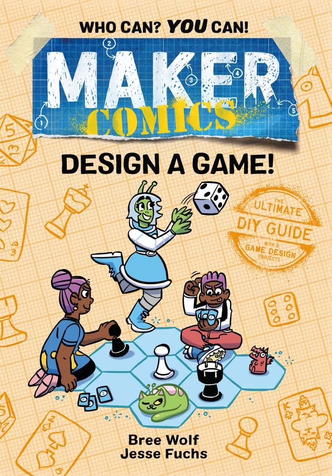 Maker Comics: Design a Game! (Maker Comics) [9781250750518]