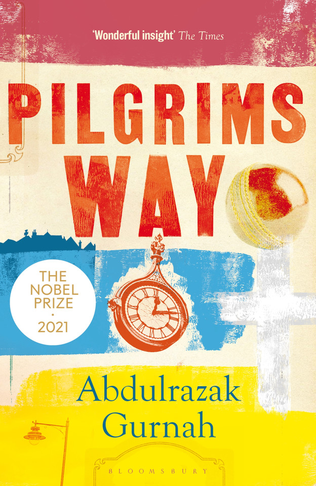 Pilgrims Way: By the winner of the Nobel Prize in Literature 2021 book cover by Abdulrazak Gurnah