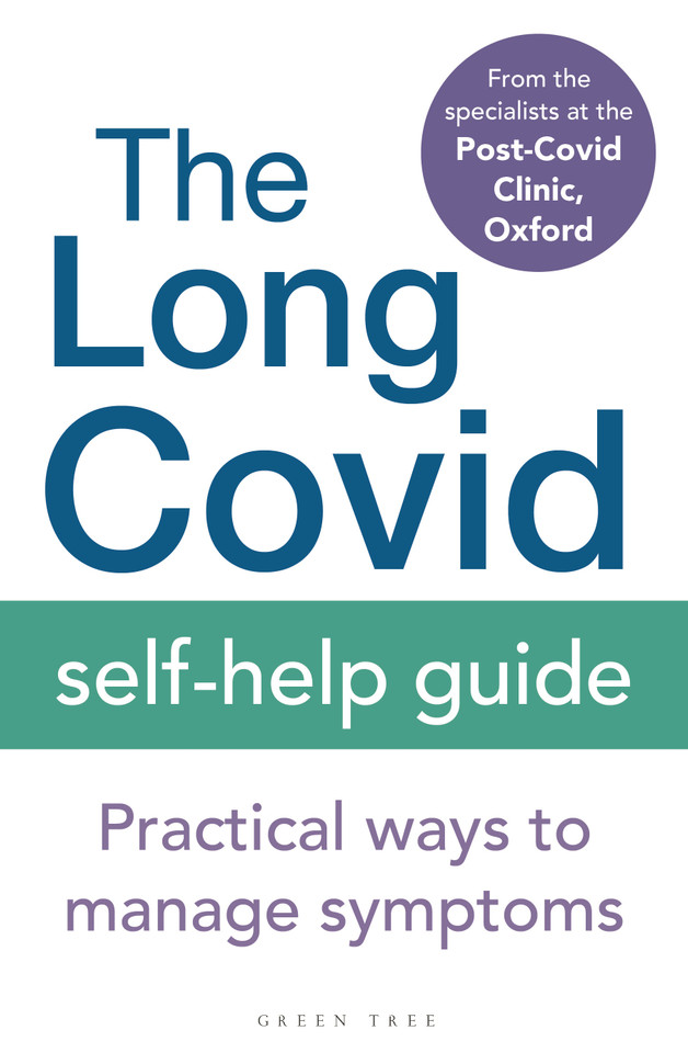 The Long Covid Self-Help Guide: Practical Ways to Manage Symptoms book cover by The Specialists from the Post-Covid Clinic, Oxford