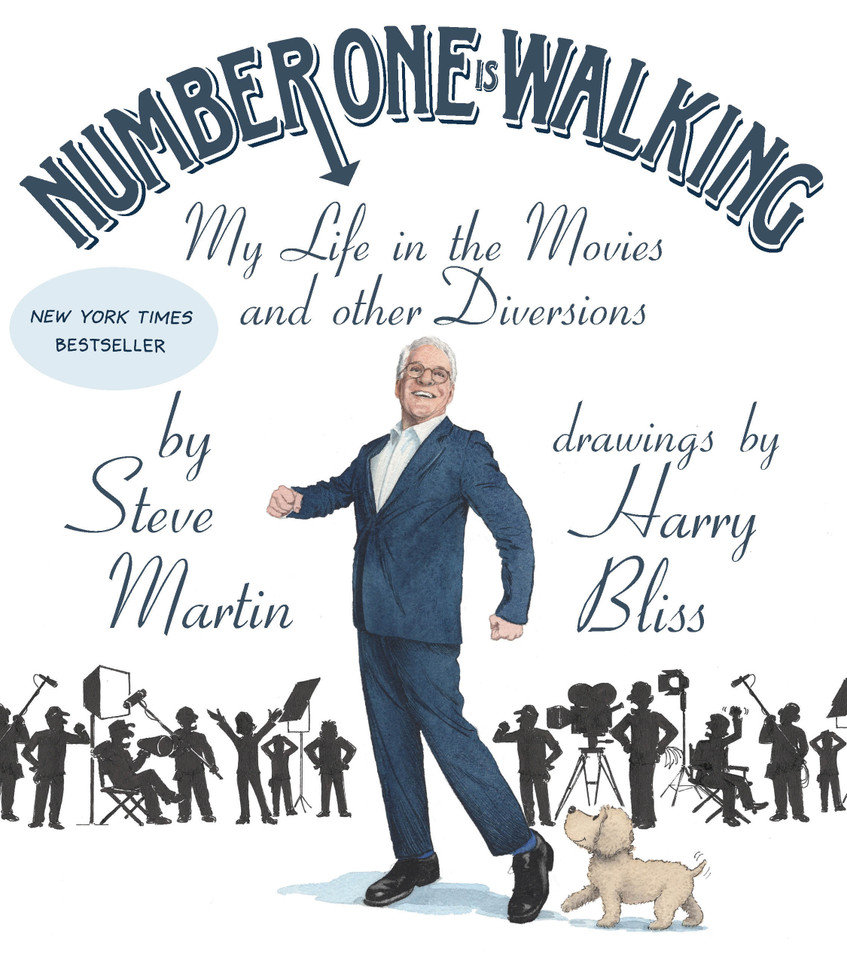 Number One Is Walking: My Life in the Movies and Other Diversions book cover by Steve Martin