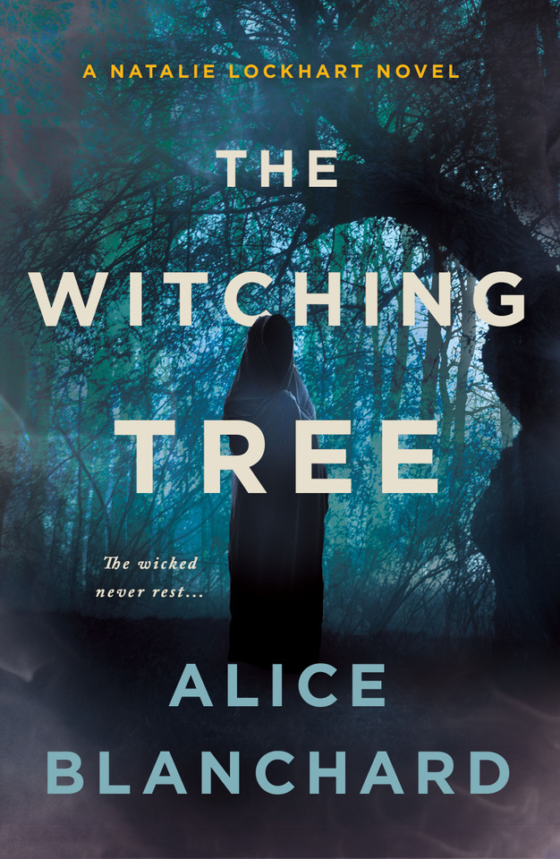 The Witching Tree: A Natalie Lockhart Novel (Natalie Lockhart #3) book cover by Alice Blanchard