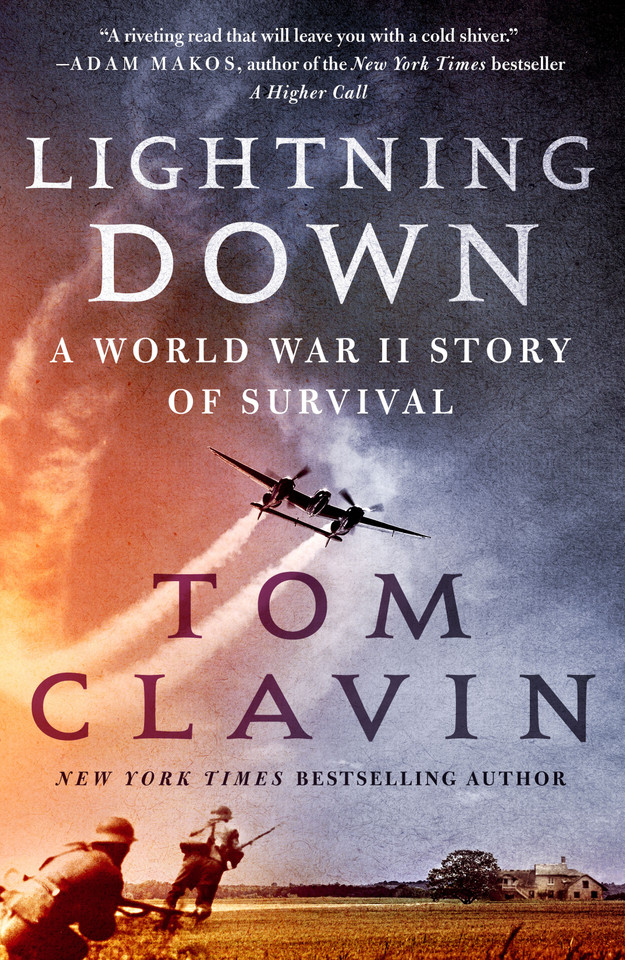 Lightning Down: A World War II Story of Survival book cover by Tom Clavin