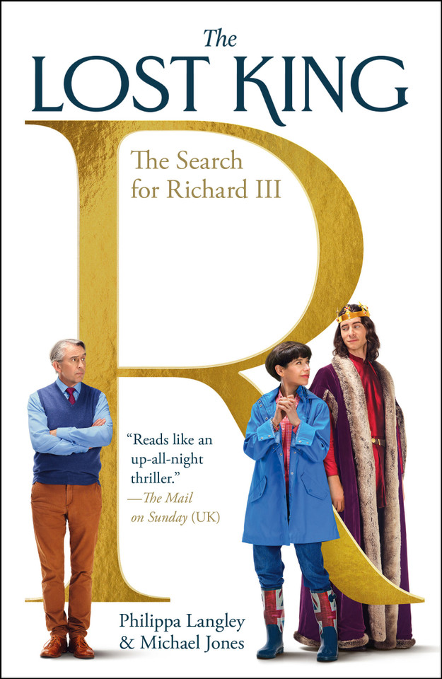 The Lost King: The Search for Richard III book cover by Philippa Langley, Michael Jones