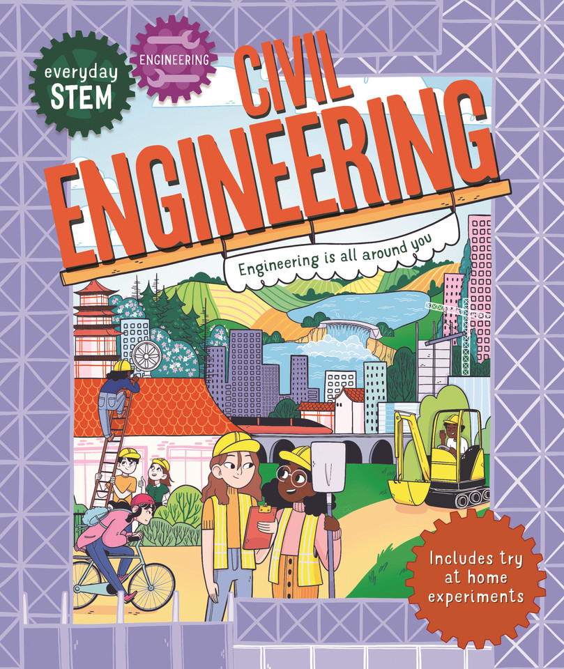 Everyday STEM Engineering—Civil Engineering (Everyday STEM) book cover by Jenny Jacoby